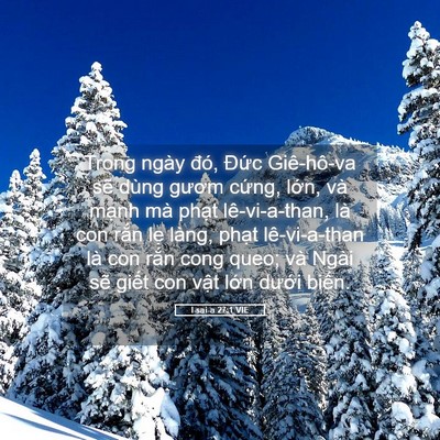 Picture 05 - I-sai-a 27:1 VIE - Trong ngày đó, Đức Giê-hô-va sẽ dùng - Bible Verse Picture