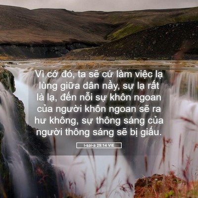 Picture 05 - I-sai-a 29:14 VIE - Vì cớ đó, ta sẽ cứ làm việc lạ - Bible Verse Picture