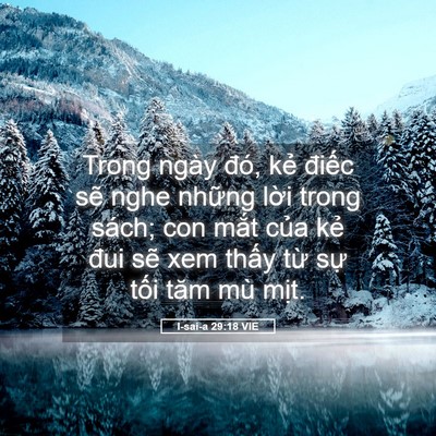 Picture 05 - I-sai-a 29:18 VIE - Trong ngày đó, kẻ điếc sẽ nghe những - Bible Verse Picture
