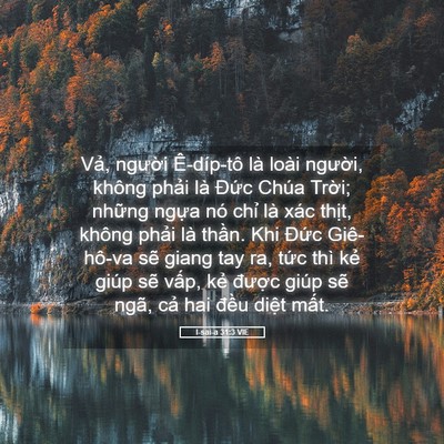 Picture 05 - I-sai-a 31:3 VIE - Vả, người Ê-díp-tô là loài người, - Bible Verse Picture