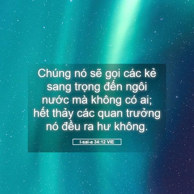 Picture 05 - I-sai-a 34:12 VIE - Chúng nó sẽ gọi các kẻ sang trọng - Bible Verse Picture