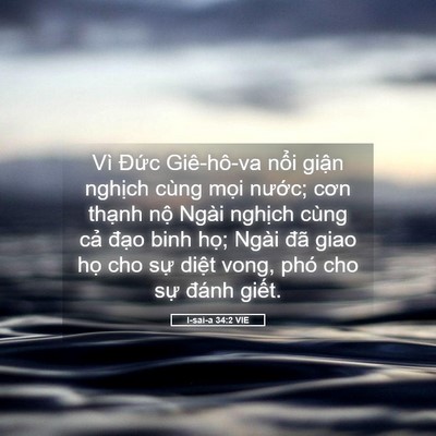 Picture 05 - I-sai-a 34:2 VIE - Vì Đức Giê-hô-va nổi giận nghịch - Bible Verse Picture