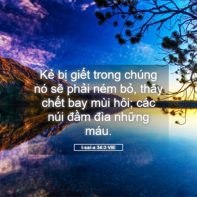 Picture 05 - I-sai-a 34:3 VIE - Kẻ bị giết trong chúng nó sẽ phải - Bible Verse Picture