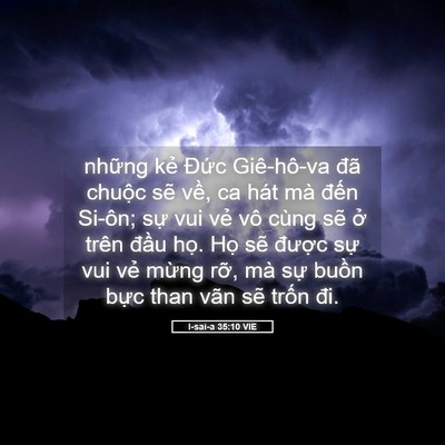 Picture 05 - I-sai-a 35:10 VIE - những kẻ Đức Giê-hô-va đã chuộc sẽ - Bible Verse Picture