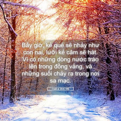 Picture 05 - I-sai-a 35:6 VIE - Bấy giờ, kẻ què sẽ nhảy như con nai, - Bible Verse Picture