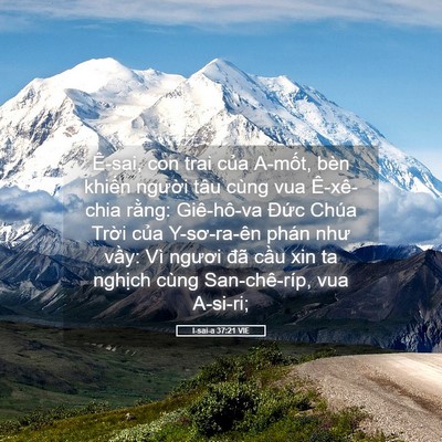 Picture 05 - I-sai-a 37:21 VIE - Ê-sai, con trai của A-mốt, bèn khiến - Bible Verse Picture
