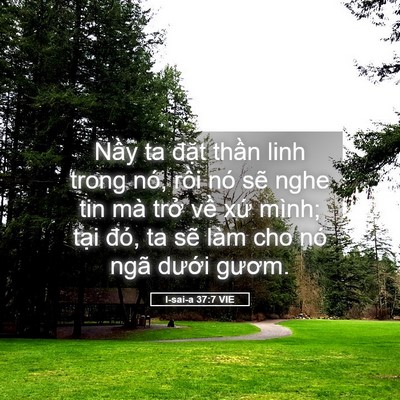 Picture 05 - I-sai-a 37:7 VIE - Nầy ta đặt thần linh trong nó, rồi nó - Bible Verse Picture