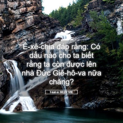 Picture 05 - I-sai-a 38:22 VIE - Ê-xê-chia đáp rằng: Có dấu nào cho ta - Bible Verse Picture