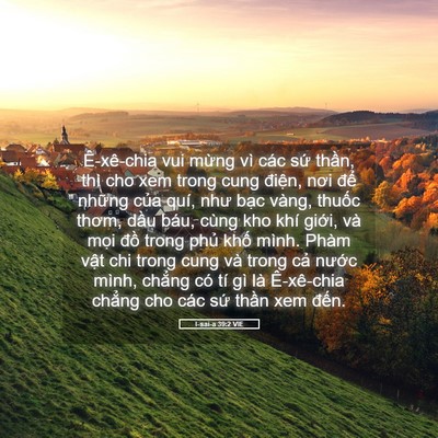 Picture 05 - I-sai-a 39:2 VIE - Ê-xê-chia vui mừng vì các sứ thần, thì - Bible Verse Picture