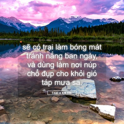 Picture 05 - I-sai-a 4:6 VIE - sẽ có trại làm bóng mát tránh nắng ban - Bible Verse Picture
