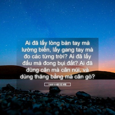 Picture 05 - I-sai-a 40:12 VIE - Ai đã lấy lòng bàn tay mà lường biển, - Bible Verse Picture