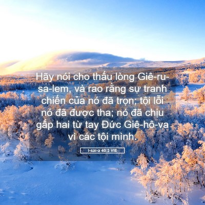 Picture 05 - I-sai-a 40:2 VIE - Hãy nói cho thấu lòng Giê-ru-sa-lem, và - Bible Verse Picture