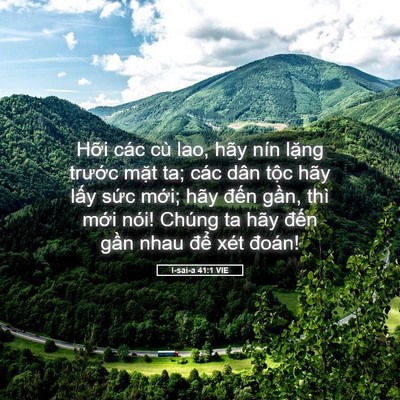 Picture 05 - I-sai-a 41:1 VIE - Hỡi các cù lao, hãy nín lặng trước - Bible Verse Picture