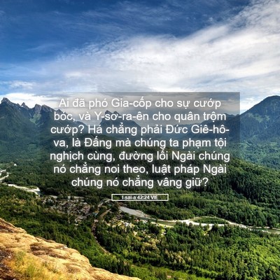 Picture 05 - I-sai-a 42:24 VIE - Ai đã phó Gia-cốp cho sự cướp bóc, và - Bible Verse Picture