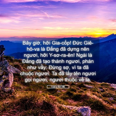 Picture 05 - I-sai-a 43:1 VIE - Bây giờ, hỡi Gia-cốp! Đức Giê-hô-va - Bible Verse Picture