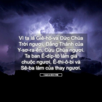 Picture 05 - I-sai-a 43:3 VIE - Vì ta là Giê-hô-va Đức Chúa Trời - Bible Verse Picture