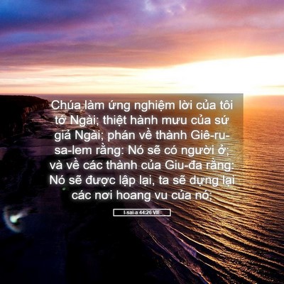 Picture 05 - I-sai-a 44:26 VIE - Chúa làm ứng nghiệm lời của tôi tớ - Bible Verse Picture