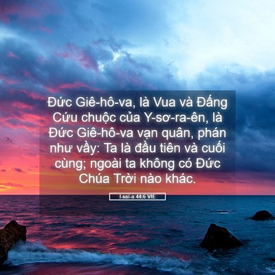 Picture 05 - I-sai-a 44:6 VIE - Đức Giê-hô-va, là Vua và Đấng Cứu - Bible Verse Picture