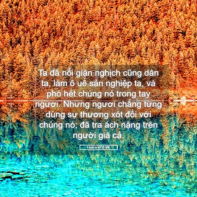 Picture 05 - I-sai-a 47:6 VIE - Ta đã nổi giận nghịch cũng dân ta, làm - Bible Verse Picture