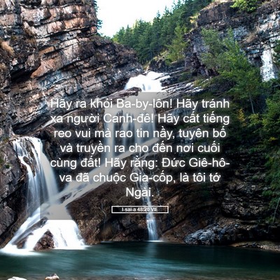 Picture 05 - I-sai-a 48:20 VIE - Hãy ra khỏi Ba-by-lôn! Hãy tránh xa - Bible Verse Picture
