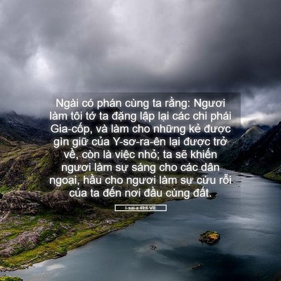 Picture 05 - I-sai-a 49:6 VIE - Ngài có phán cùng ta rằng: Ngươi làm - Bible Verse Picture