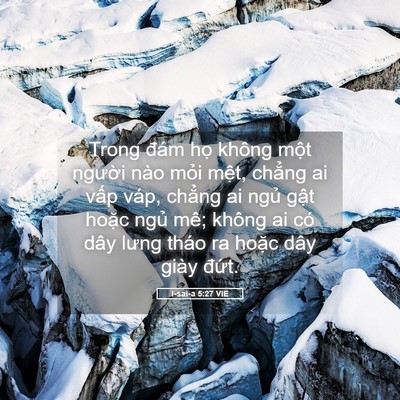 Picture 05 - I-sai-a 5:27 VIE - Trong đám họ không một người nào mỏi - Bible Verse Picture