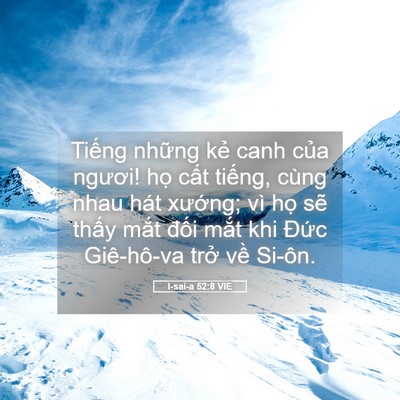 Picture 05 - I-sai-a 52:8 VIE - Tiếng những kẻ canh của ngươi! họ - Bible Verse Picture