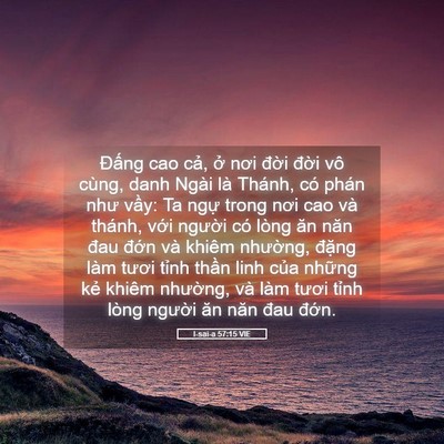 Picture 05 - I-sai-a 57:15 VIE - Đấng cao cả, ở nơi đời đời vô - Bible Verse Picture