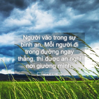 Picture 05 - I-sai-a 57:2 VIE - Người vào trong sự bình an. Mỗi người - Bible Verse Picture