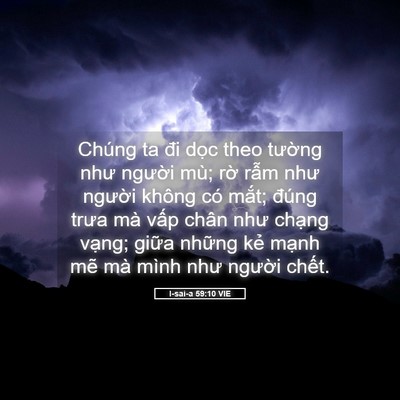 Picture 05 - I-sai-a 59:10 VIE - Chúng ta đi dọc theo tường như người - Bible Verse Picture