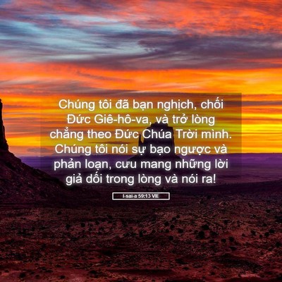 Picture 05 - I-sai-a 59:13 VIE - Chúng tôi đã bạn nghịch, chối Đức - Bible Verse Picture