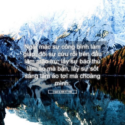 Picture 05 - I-sai-a 59:17 VIE - Ngài mặc sự công bình làm giáp, đội - Bible Verse Picture