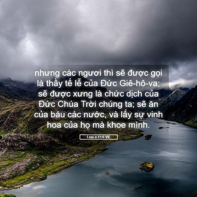 Picture 05 - I-sai-a 61:6 VIE - nhưng các ngươi thì sẽ được gọi là - Bible Verse Picture