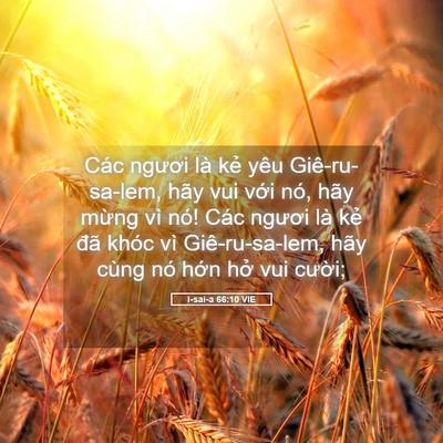 Picture 05 - I-sai-a 66:10 VIE - Các ngươi là kẻ yêu Giê-ru-sa-lem, hãy - Bible Verse Picture