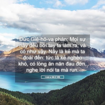 Picture 05 - I-sai-a 66:2 VIE - Đức Giê-hô-va phán: Mọi sự nầy đều - Bible Verse Picture