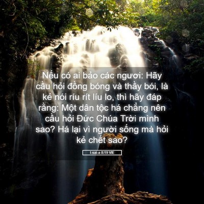 Picture 05 - I-sai-a 8:19 VIE - Nếu có ai bảo các ngươi: Hãy cầu hỏi - Bible Verse Picture