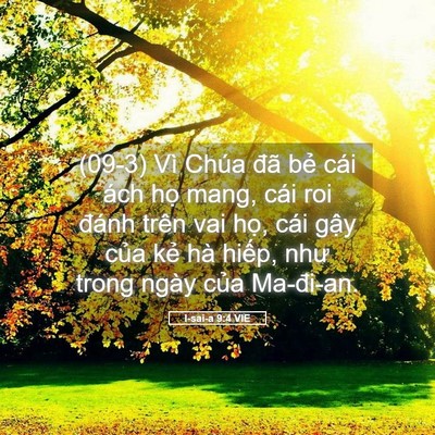 Picture 05 - I-sai-a 9:4 VIE - (09-3) Vì Chúa đã bẻ cái ách họ mang, - Bible Verse Picture