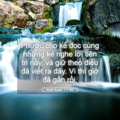 Picture 05 - Khải Huyền 1:3 VIE - Phước cho kẻ đọc cùng những kẻ nghe - Bible Verse Picture