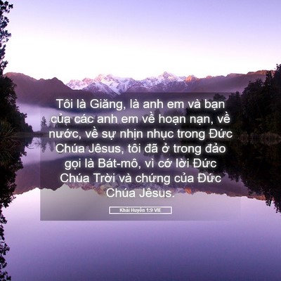 Picture 05 - Khải Huyền 1:9 VIE - Tôi là Giăng, là anh em và bạn của các - Bible Verse Picture