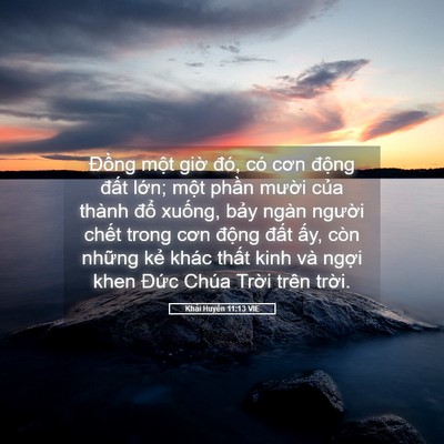 Picture 05 - Khải Huyền 11:13 VIE - Đồng một giờ đó, có cơn động đất - Bible Verse Picture