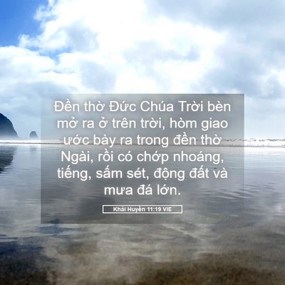 Picture 05 - Khải Huyền 11:19 VIE - Đền thờ Đức Chúa Trời bèn mở ra ở - Bible Verse Picture