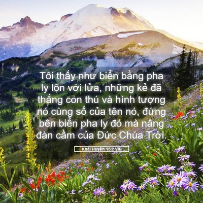 Picture 05 - Khải Huyền 15:2 VIE - Tôi thấy như biển bằng pha ly lộn với - Bible Verse Picture