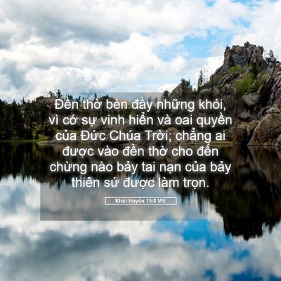 Picture 05 - Khải Huyền 15:8 VIE - Đền thờ bèn đầy những khói, vì cớ - Bible Verse Picture