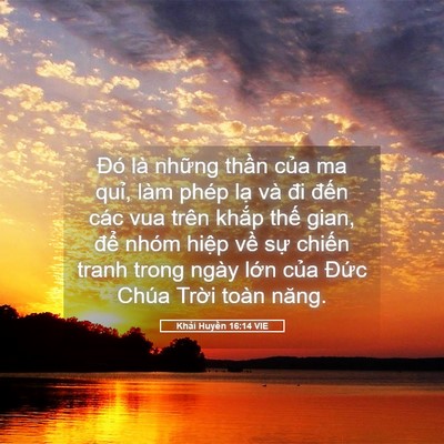 Picture 05 - Khải Huyền 16:14 VIE - Đó là những thần của ma quỉ, làm - Bible Verse Picture