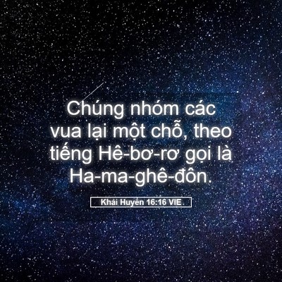 Picture 05 - Khải Huyền 16:16 VIE - Chúng nhóm các vua lại một chỗ, theo - Bible Verse Picture