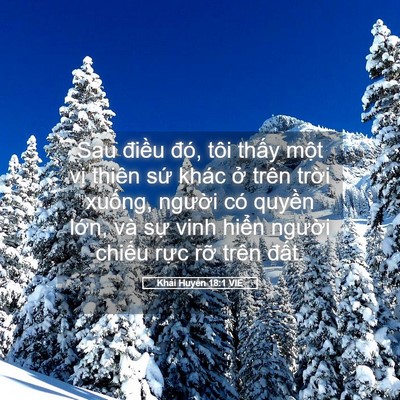 Picture 05 - Khải Huyền 18:1 VIE - Sau điều đó, tôi thấy một vị thiên - Bible Verse Picture