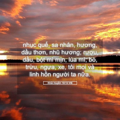 Picture 05 - Khải Huyền 18:13 VIE - nhục quế, sa nhân, hương, dầu thơn, - Bible Verse Picture