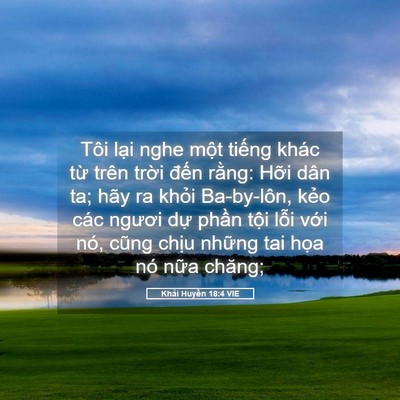 Picture 05 - Khải Huyền 18:4 VIE - Tôi lại nghe một tiếng khác từ trên - Bible Verse Picture