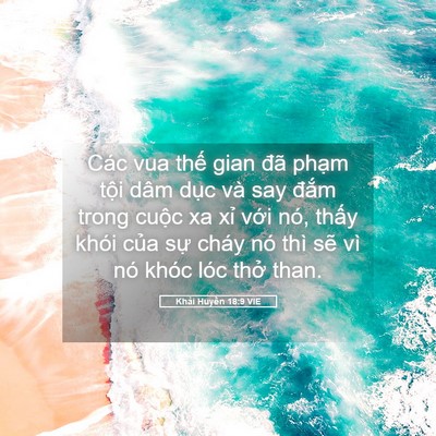 Picture 05 - Khải Huyền 18:9 VIE - Các vua thế gian đã phạm tội dâm dục - Bible Verse Picture