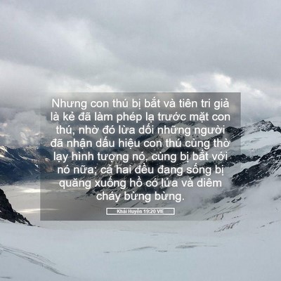 Picture 05 - Khải Huyền 19:20 VIE - Nhưng con thú bị bắt và tiên tri giả - Bible Verse Picture